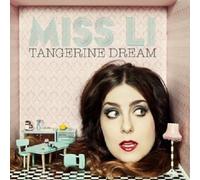MISS LI - TANGERINE DREAM VINYL LP 10 TRACKS INTERNATIONAL POP NEW