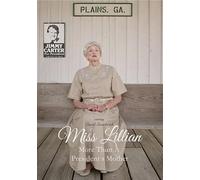 Miss Lillian: More Than A President’s Mother [DVD]