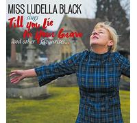 Miss Ludella Blackandmasonics - Till You Lie In Your Grave