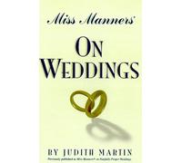 Miss Manners on Weddings