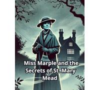 Miss Marple and the Secrets of St. Mary Mead
