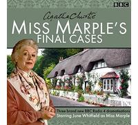 Miss Marple's Final Cases: Three new BBC Radio 4 full-cast dramas (Unabridged edition)