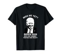 Miss Me Yet Joe Biden 2028 Funny Political Satire T-Shirt