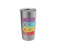 Miss Mrs Mrs Dr. Doctor Funny PhD Student Stainless Steel Insulated Tumbler