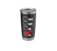 Miss Mrs Ms Dr - PhD Graduate Ph.D. Graduation Doctorate Stainless Steel Insulated Tumbler