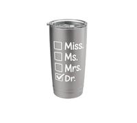 Miss Ms Mrs Dr - Female Doctor Stainless Steel Insulated Tumbler