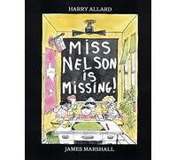 Miss Nelson Is Missing!