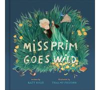 Miss Prim Goes Wild