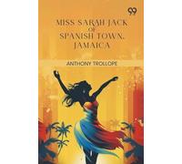 Miss Sarah Jack Of Spanish Town, Jamaica
