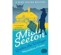 Miss Seeton Quilts the Village
