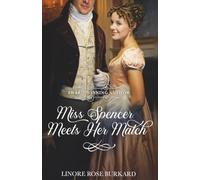 Miss Spencer Meets Her Match: A Regency Romance Comedy Novella