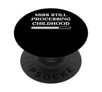 Miss Still Processing Childhood Sarcastic Trauma Humor PopSockets Adhesive PopGrip