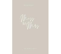 Miss to Mrs | The Bride's Notes | Notebook/Journal for the bride to be