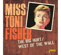 Miss Toni Fisher - The Big Hurt / West Of The Wall