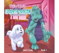 Miss Unity and the Sparkly Dragon Find Their Way Home