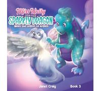 Miss Unity and the Sparkly Dragon Meet the Legion of Angels