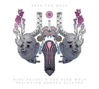 Miss Velvet & The Blue Wolf Feed the Wolf (Vinyl) 12" Album (US IMPORT)