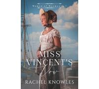 Miss Vincent's Vow: 1 (Women of Weymouth)