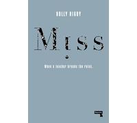 Miss: When a Teacher Breaks the Rules