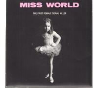 Miss World - First Female Serial Killer [VINYL]