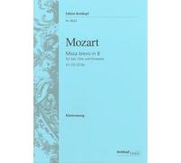 Missa brevis in Bb major (K. 275 / 272b) - Breitkopf Urtext - soloists, mixed choir, strings and organ - vocal/piano score - (EB 8624)