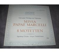 Missa Papae Marcelli - 8 Motetten