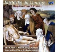 The Choir of New College Oxford - Requiem Mass and Motets