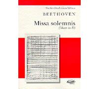 Missa Solemnis. Mixed Choir And Piano/Organ. Part: for soprano, alto, tenor and bass soli, SATB and orchestra: The New Novello Choral Edition