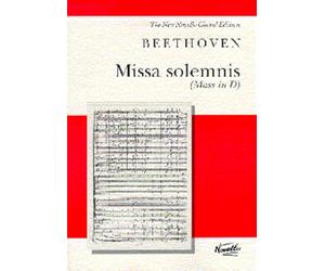 Missa Solemnis. Mixed Choir And Piano/Organ. Part: for soprano, alto, tenor and bass soli, SATB and orchestra: The New Novello Choral Edition