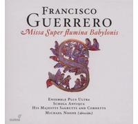 Missa Super Flumina Babylonis (Ensemble Plus Ultra, Noone)