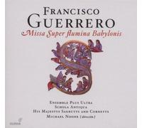 Missa Super Flumina Babylonis (Ensemble Plus Ultra, Noone)