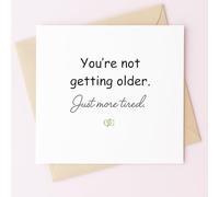 Missdaisy-Funny Birthday Card for Adults - “You’re Not Getting Older, Just More Tired” - MissDaisy Sarcastic Humor Greeting Card, 5.7x5.7 Inch 300gsm Paper with Envelope, Witty Gift for Friends