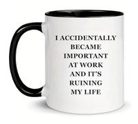 MissDaisy-Funny Work Mug for Adults, “Accidentally Became Important at Work” Sarcastic Office Coffee Cup, Gag Gifts for Coworkers, Boss, Employees, White Elephant Gift Idea, 11oz Ceramic Mug