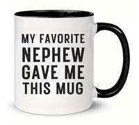 MissDaisy-My Favorite Nephew Gave Me This Mug Gift To Uncle Auntie Mother's Day Father's Day New Aunt uncle Ceramic Coffee Cup