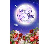 Missiles and Mourning