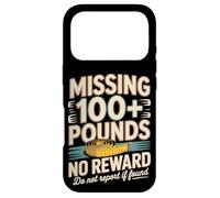 Missing 100+ Pounds No Reward Do Not Report If Found Case for iPhone 17 Pro