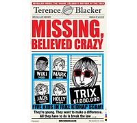 Missing, Believed Crazy