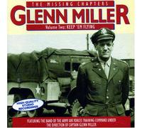Missing Chapters Vol.2: Keep 'em Flying by Glenn Miller (1996-05-28)