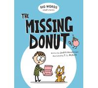 Missing Donut, The: Big World Small Stories: 1 (Big Words Small Stories)