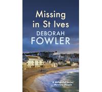 Missing in St Ives : Cosy crime on the Cornish coast