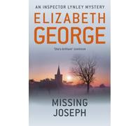 Missing Joseph : A Page-Turning Mystery Featuring Thomas Lynley, now appearing on BBC1 and iPlayer