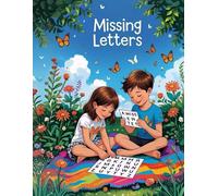 Missing Letters Puzzle Book: Learn to Spell One Letter at a Time!
