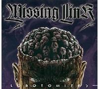 Missing Link - Lobotomized - New CD - S72z