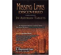 Missing Links Discovered in Assyrian Tablets: Study of Assyrian Tables of Israel