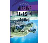 Missing Links in Aging