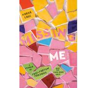 Missing Me : A Memoir of Postpartum Psychosis and the Long Road Back