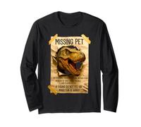 Missing Pet Dinosaur T-Rex Poster Funny Distressed Vintage Long Sleeve T-Shirt