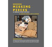 Missing Pieces: A Family Story Retold