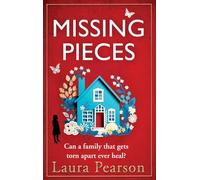 Missing Pieces: The utterly heartbreaking unforgettable story from NUMBER ONE BESTSELLER Laura Pearson
