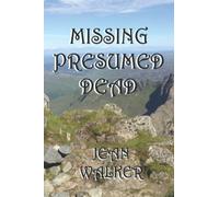 Missing Presumed Dead